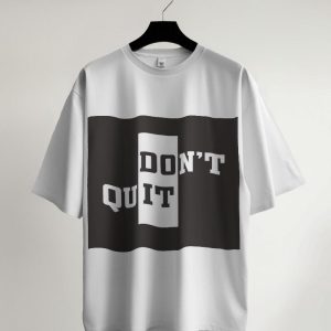 White Men T-shirt (Don’t Quit)