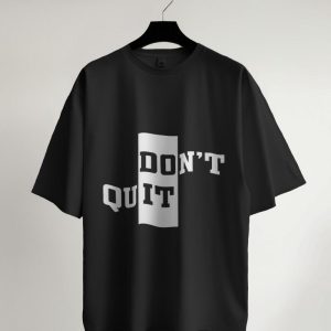 Don’t Quit” Black Men’s T-Shirt